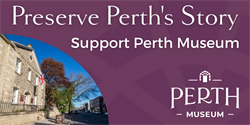 Preserve Perth's Story - Support Perth Museum